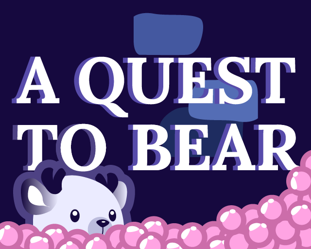 teaser of A Quest To Bear